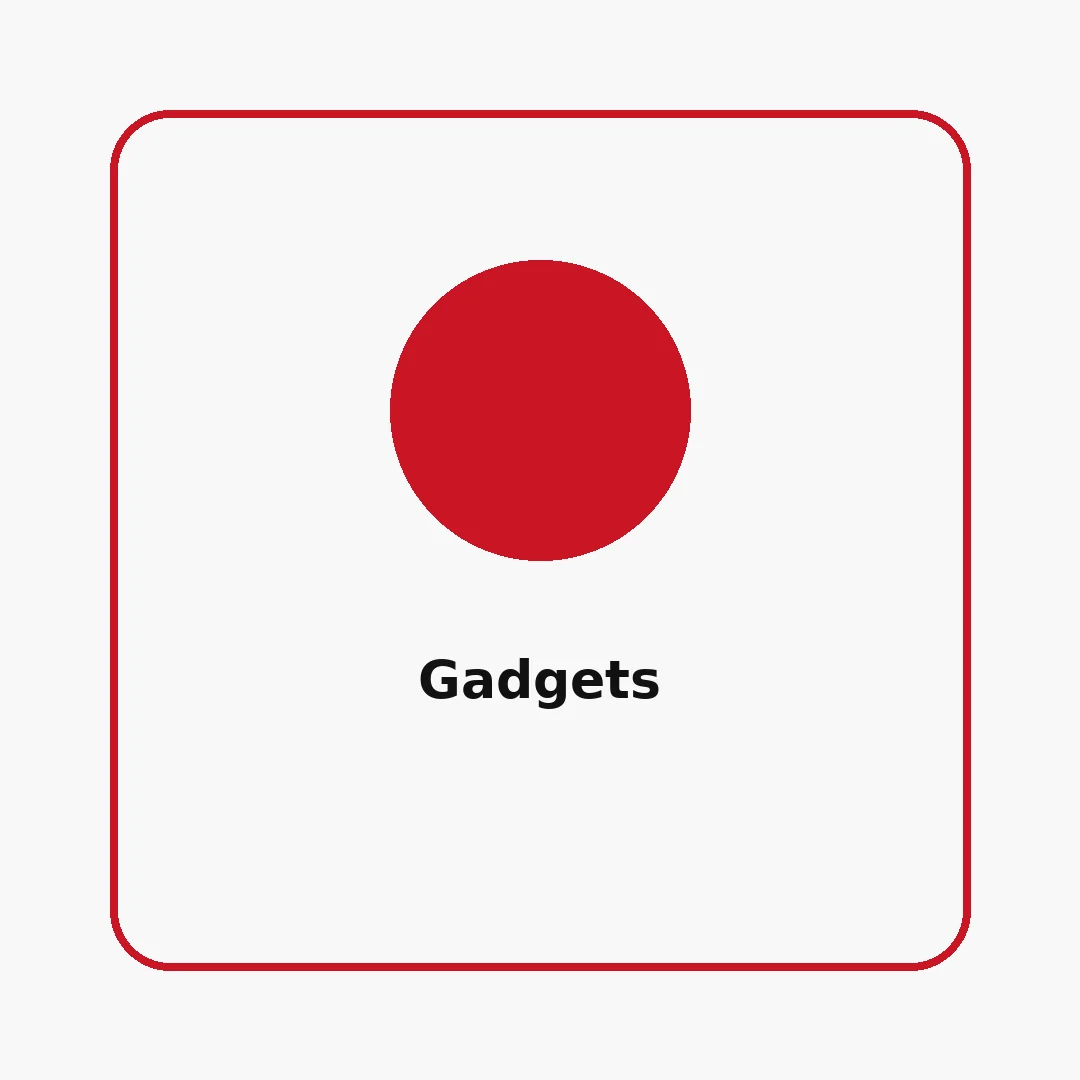 Gadgets